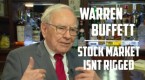 warren-buffett-stock-market-isn-t-rigged_2