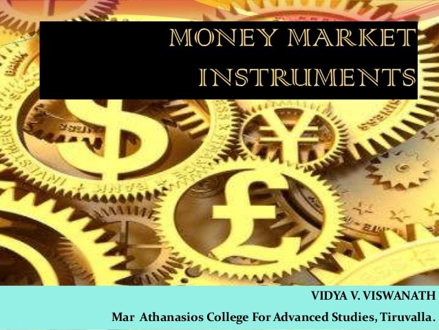 Money market and money market instruments