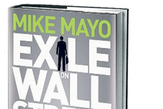 Excerpt Mike Mayo s Exile on Wall Street