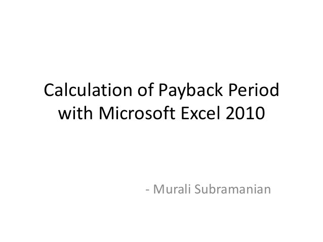 Payback Period Formula Payback Period Formula