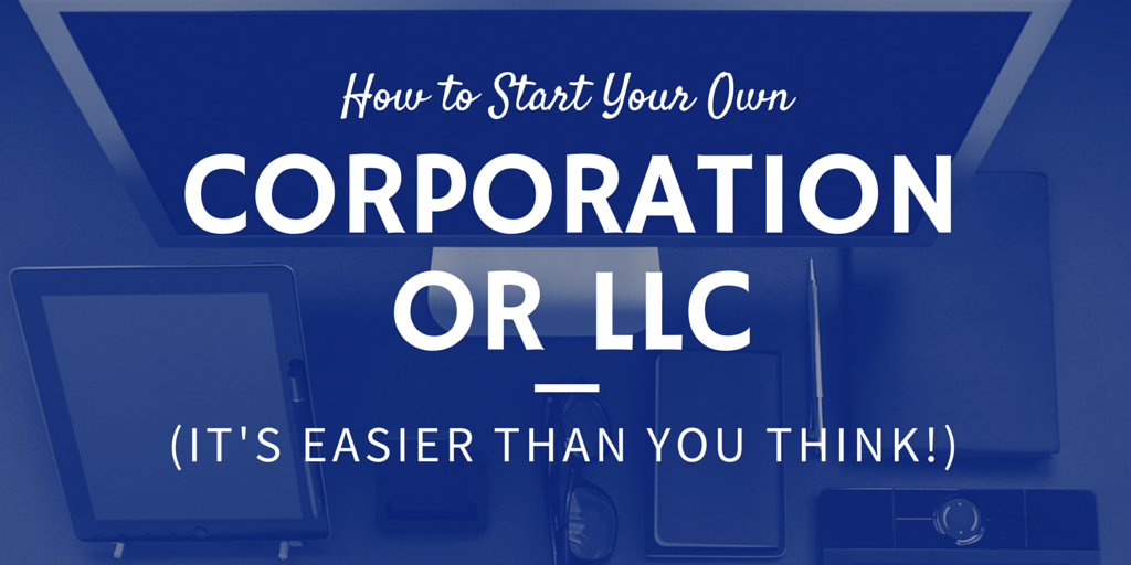 Start Your Own Corporation