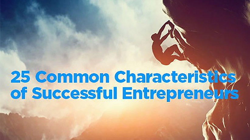 10 Characteristics of Highly Successful Entrepreneurs