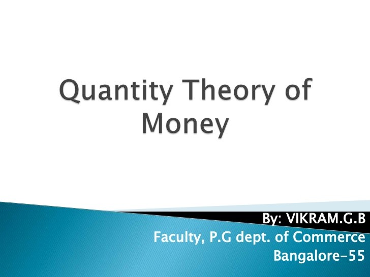 What Is the Quantity Theory of Money_1 What Is the Quantity Theory of Money_1
