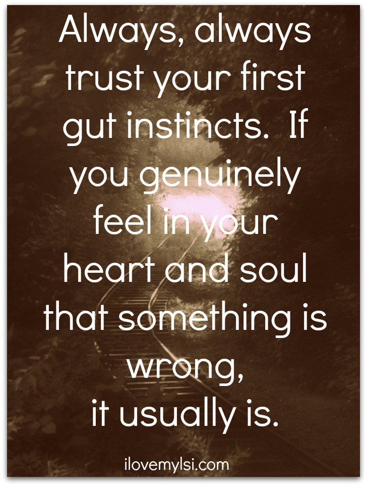 Why You Should Trust Your Instincts