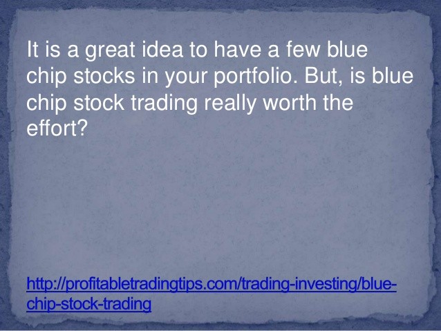 Blue Chip Stock Trading