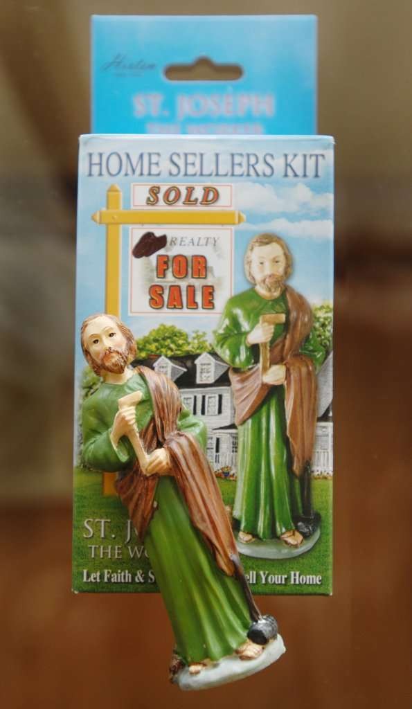 Can’t Sell Your Home Bury a Saint