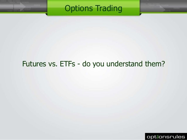 Futures vs ETFs