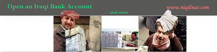 Iraqi Dinar Buy Sell Iraqi Dinars Iraq Bank Account ISX Funds Iraqi Dinar Buy Sell Iraqi Dinars Iraq Bank Account ISX Funds