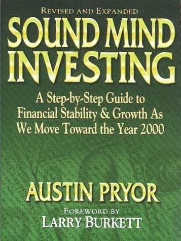 The Sound Mind Investing Handbook A StepByStep Guide To Managing Your Money From A Biblical