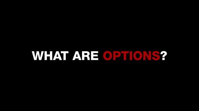 What are Options