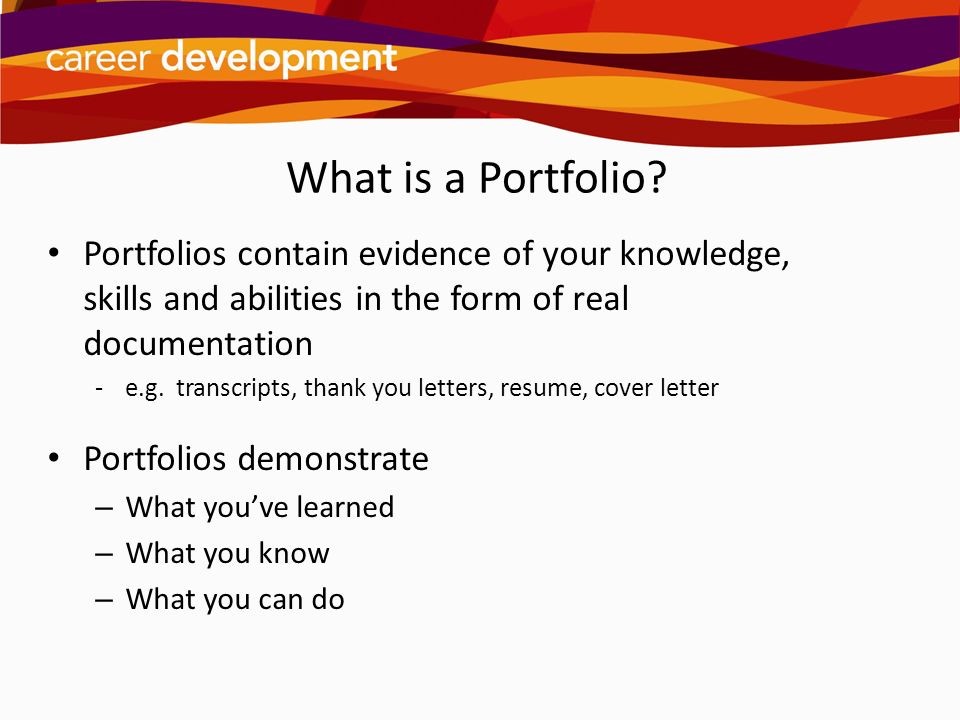 What Is a Portfolio What Is a Portfolio