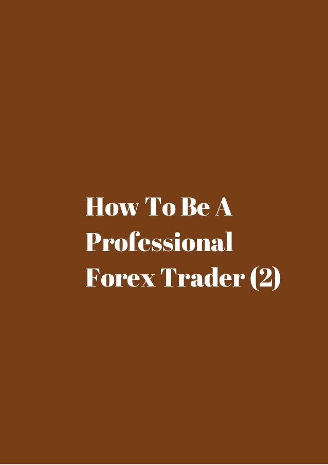 How To Become A Successful Forex Trader_3