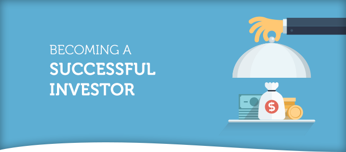 How to Become a Successful Investor