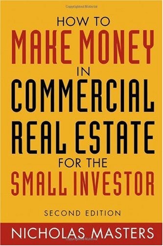 How to Make Money in Commercial Real Estate