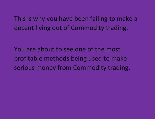 How To Trade Commodities Learn How To Invest In Commodities Profitably