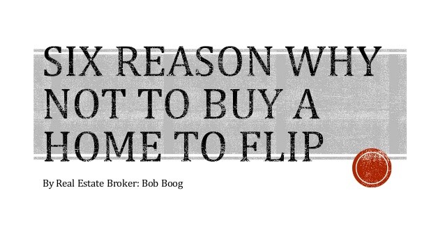 To Flip or Not to Flip 5 Reasons NOT to Flip a House