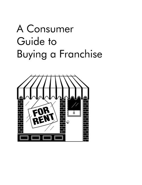 Buying a Franchise A Consumer Guide