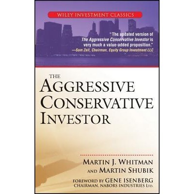 Customer Reviews The Aggressive Conservative Investor (Wiley Investment Classics)