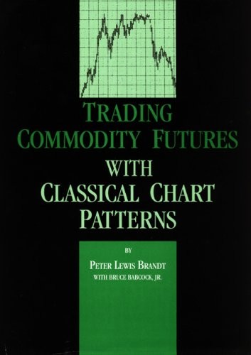 Diary of a Professional Commodity Trader Lessons from 21 Weeks of Real Trading by Peter Brandt