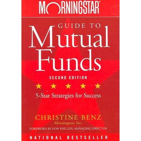 Morningstar Guide To Mutual Funds Fivestar Strategies 2015