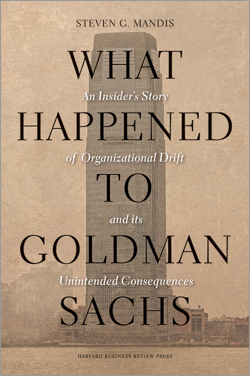 The Evolution Of Goldman Sachs