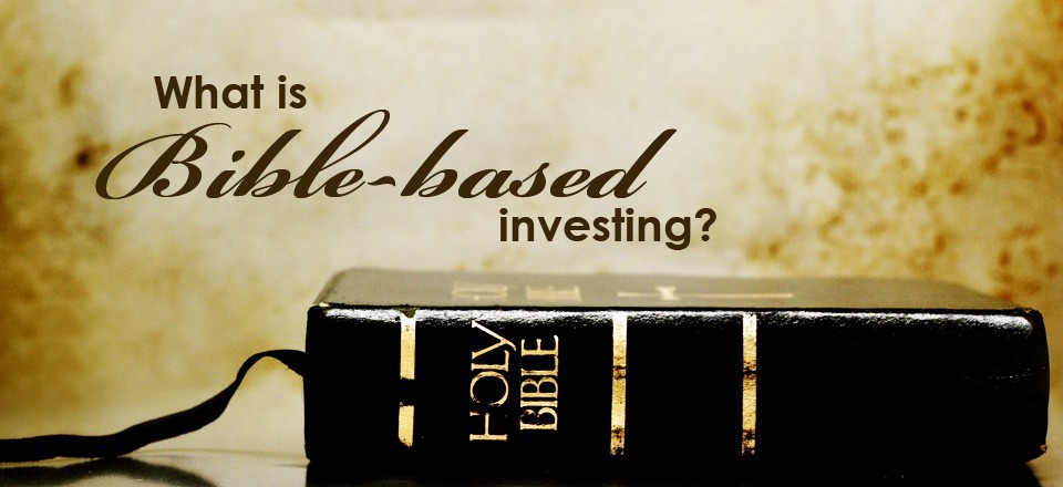 Biblical Principles for Investing