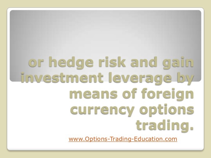 Hedging versus Leverage in Options Trading