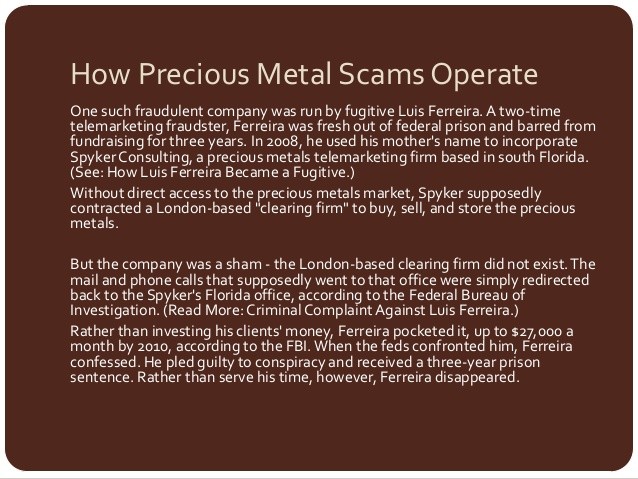 Precious Metal a Golden Opportunity for Investment Scams